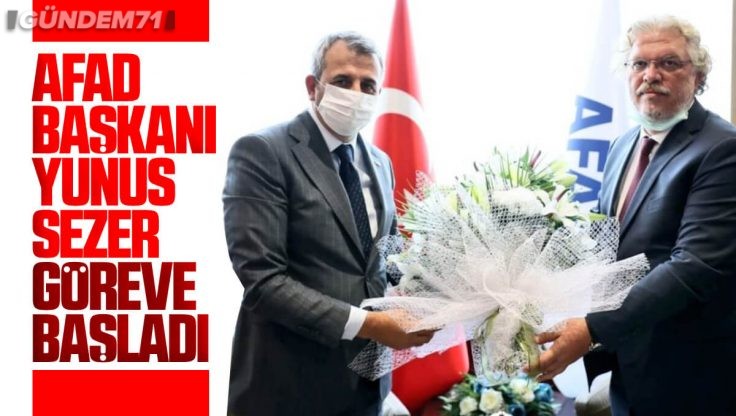 AFAD Başkanı Yunus Sezer Görevine Başladı