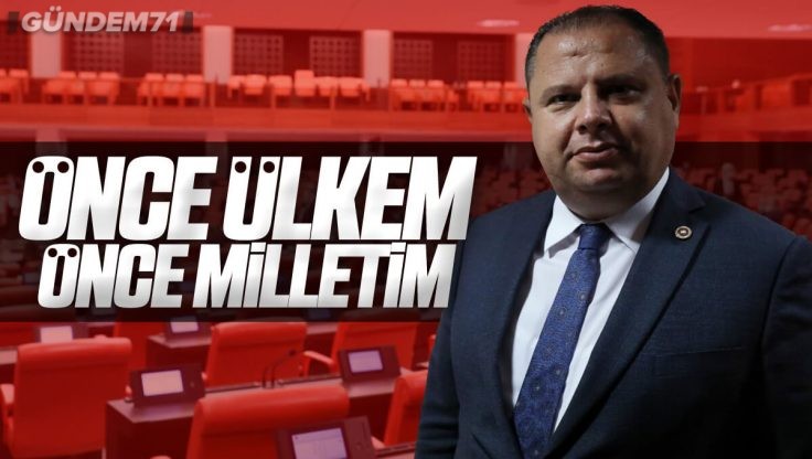 Halil Öztürk; Önce Ülkem, Önce Milletim