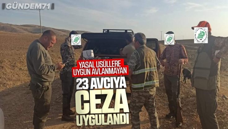 Kırıkkale’de 23 Avcıya Ceza Uygulandı