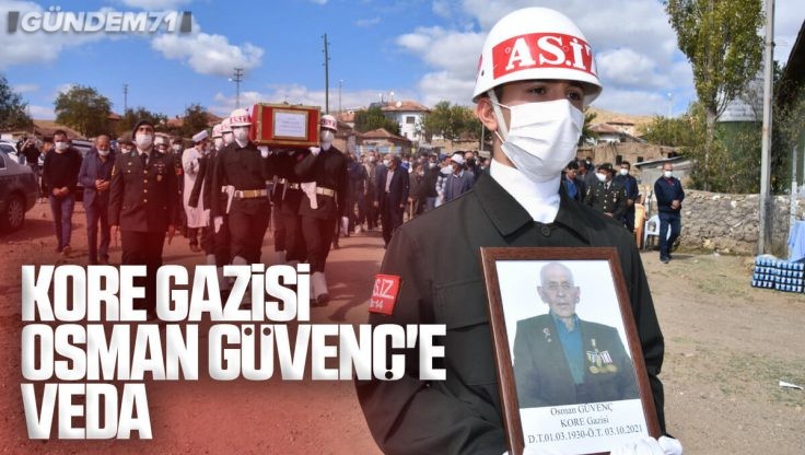 Kırıkkale’de Kore Gazisi Osman Güvenç Vefat Etti