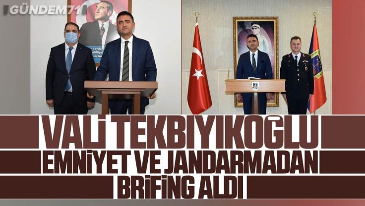 Kırıkkale Valisi Bülent Tekbıyıkoğlu, Emniyet ve Jandarma’dan Brifing Aldı