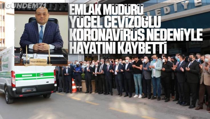 Kırıkkale Belediyesi Emlak Müdürü, Koronavirüs Nedeniyle Hayatını Kaybetti