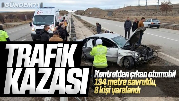 Kırıkkale’de Trafik Kazası; 6 Kişi Yaralandı