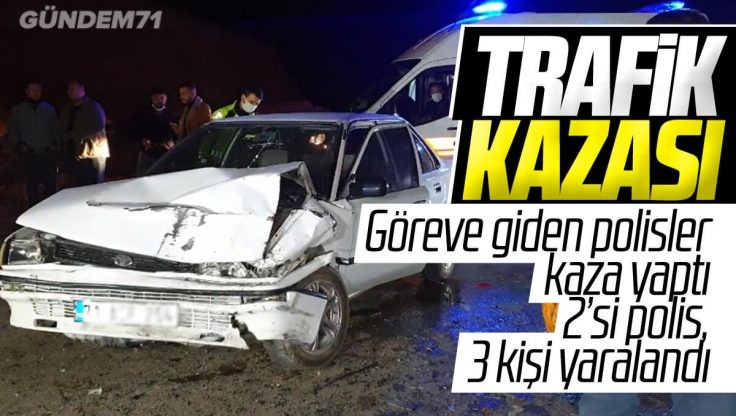 Kırıkkale’de Trafik Kazası; 2’si Polis 3 Kişi Yaralandı