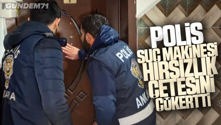 Kırıkkale’de 25 Adrese Eş Zamanlı Hırsızlık Operasyonu; 23 Şüpheli Yakalandı