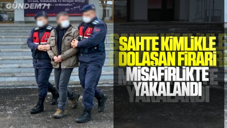 Kırıkkale’de Sahte Kimlikle Dolaşan Firari Zanlı Misafirlikte Yakalandı