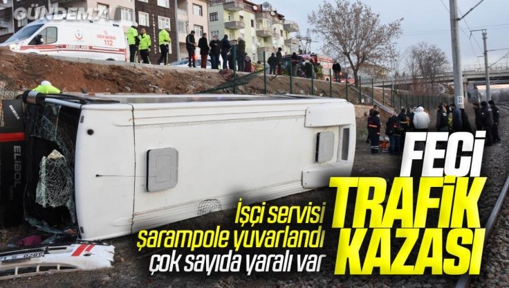 Kırıkkale’de Trafik Kazası; İşçi Servisi Tren Yoluna Devrildi Çok Sayıda Yaralı Var