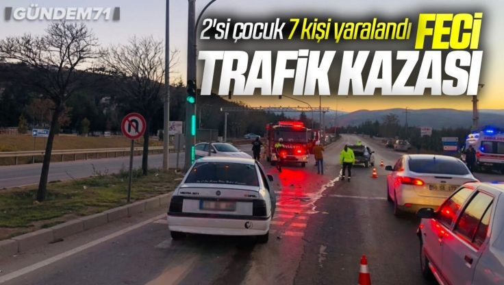 Kırıkkale’de Trafik Kazası; 2’si Çocuk 7 Kişi Yaralandı