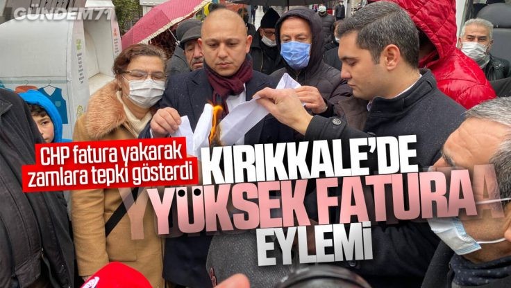 CHP Kırıkkale İl Teşkilatından Yüksek Elektrik Doğalgaz Faturalarına Tepki Eylemi