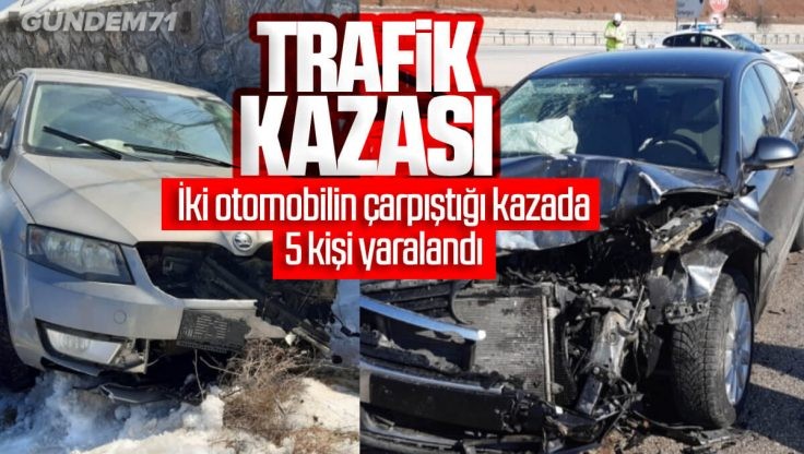 Kırıkkale’de Trafik Kazası; 5 Kişi Yaralandı