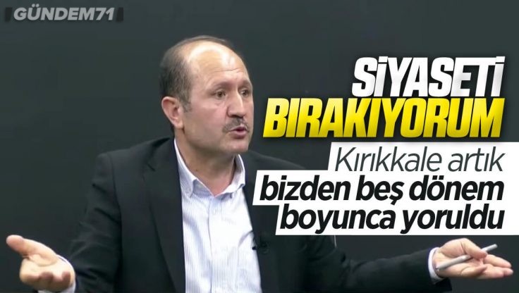 Ramazan Can’dan Adaylık Açıklaması; Kırıkkale Artık Bizden Beş Dönem Boyunca Yoruldu