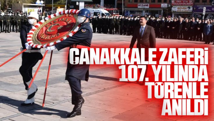 Kırıkkale’de 18 Mart Çanakkale Zaferi’nin 107. Yıldönümü Nedeniyle Tören Düzenlendi