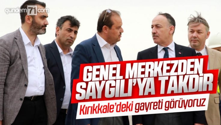 Genel Merkezden Kırıkkale Belediye Başkanı Mehmet Saygılı’ya Takdir