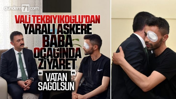 Kırıkkale Valisi Bülent Tekbıyıkoğlu Pençe Kilit Harekat Bölgesinde Yaralanan Sözleşmeli Er Furkan Aydın’ı Evinde Ziyaret Etti￼