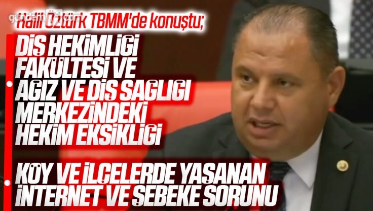 Halil Öztürk Kırıkkale’nin Sağlık ve Telekomünikasyon Sorunlarını Dile Getirdi