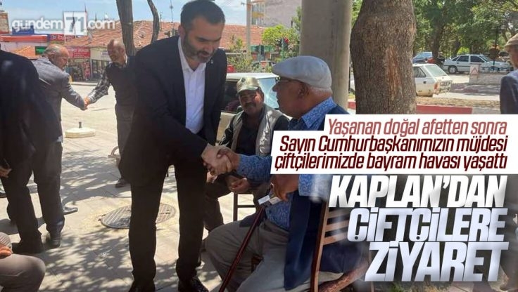 Ak Parti Kırıkkale İl Başkanı Mustafa Kaplan Çiftçileri Ziyaret Etti