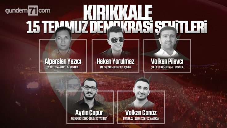 15 Temmuz Kırıkkale Şehitleri