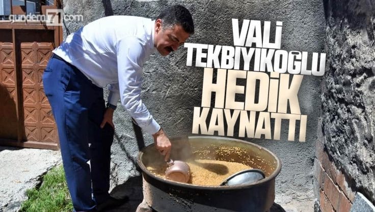 Kırıkkale Valisi Bülent Tekbıyıkoğlu Hedik Kaynattı