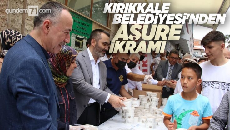 Kırıkkale Belediyesi’nden Aşure İkramı