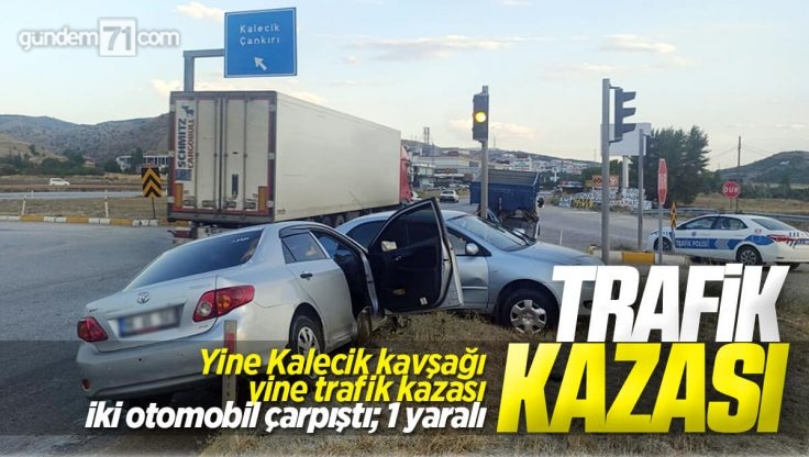 Kırıkkale’de Trafik Kazası; 1 Kişi Yaralandı