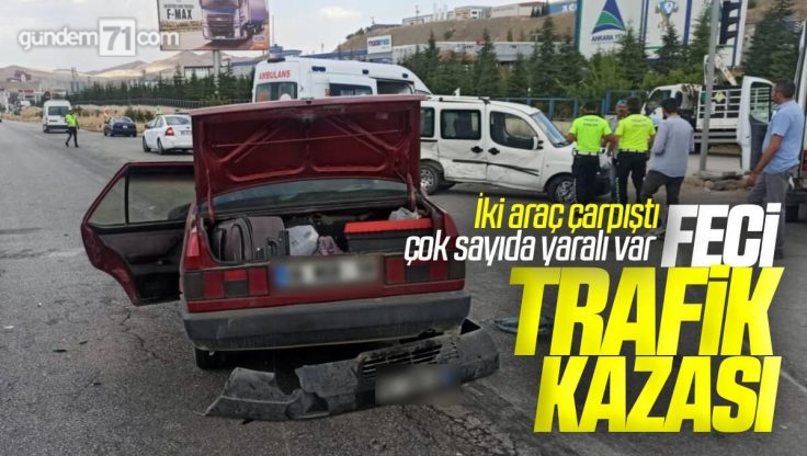 Kırıkkale’de Trafik Kazası; İki Araç Çarpıştı Çok Sayıda Yaralı Var