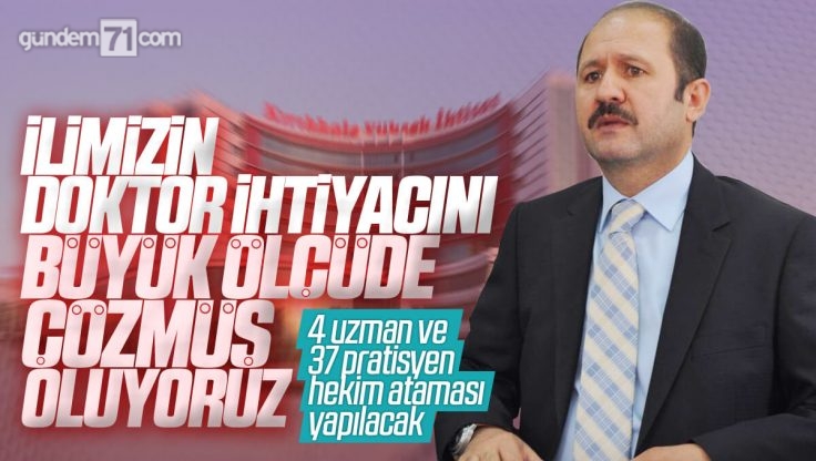 Ramazan Can’dan Kırıkkale’ye Doktor Müjdesi