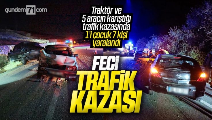 Kırıkkale’de Traktör ve 5 Aracın Çarpıştığı Trafik Kazasında 7 Kişi Yaralandı