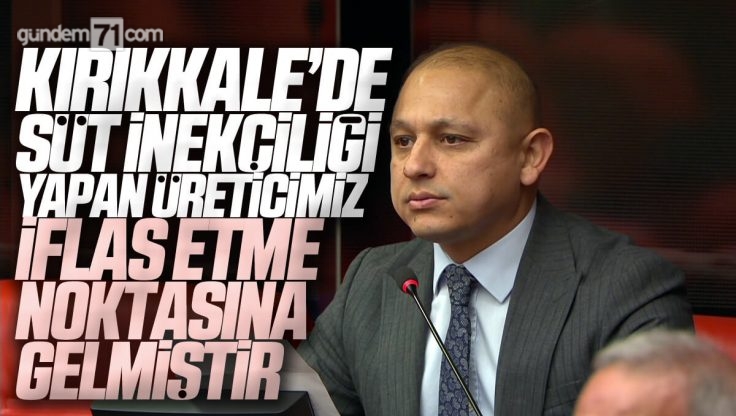 Ahmet Önal Kırıkkale’deki Çiftçi ve Besicilerin Sorunlarını TBMM’de Konuştu