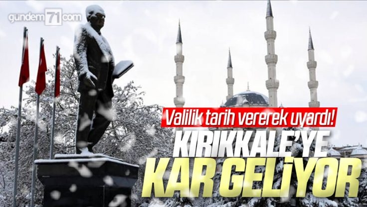 Kırıkkale’ye Kar Ne Zaman Yağacak? Valilikten Uyarı Geldi!