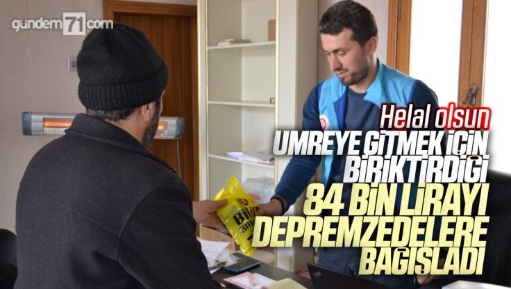 Kırıkkale’de Bir Din Görevlisi Umre Parasını Depremzedeler İçin Bağışladı