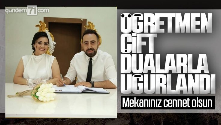 Depremde Hayatını Kaybeden Kırıkkale’li Öğretmen Çift Son Yolculuğuna Uğurlandı