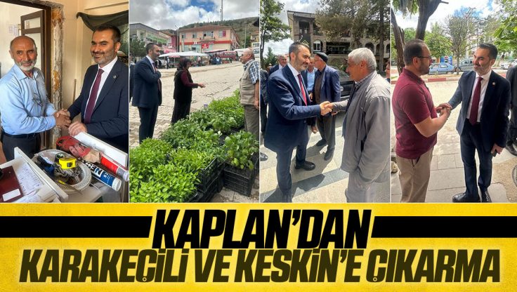 Mustafa Kaplan’dan Karakeçili ve Keskin’e Ziyaret