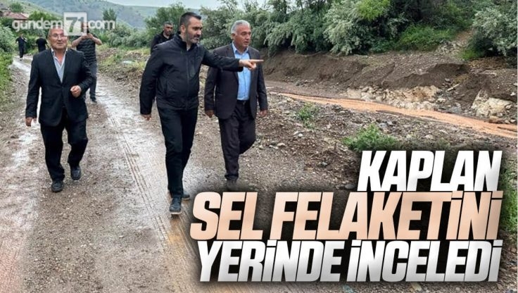 Mustafa Kaplan Kırıkkale’de Sağanak Yağış Sonrası Sel Afeti Yaşanan Küreboğaz Köyünde İncelemelerde Bulundu