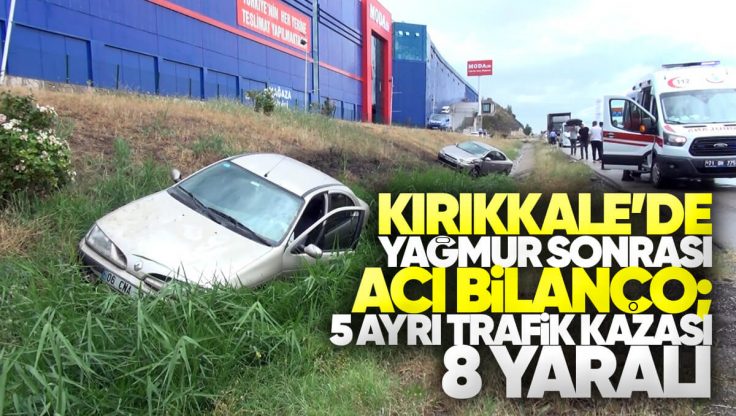 Kırıkkale’de 5 Ayrı Trafik Kazasında 8 Kişi Yaralandı