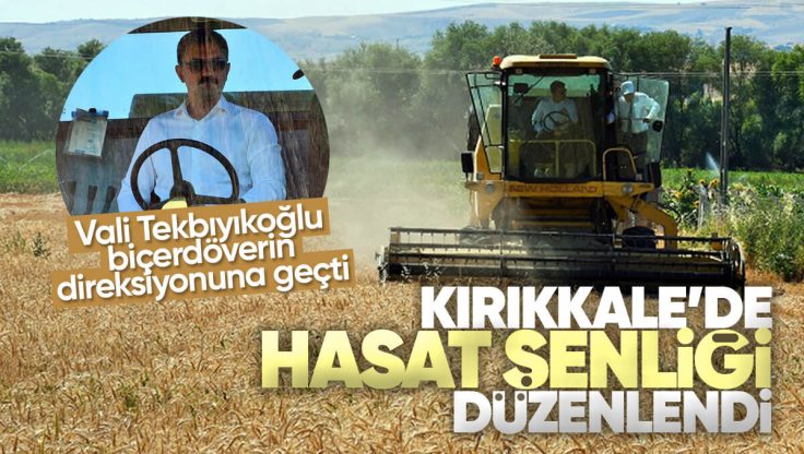 Kırıkkale’de Hububat Hasat Şenliği Düzenlendi