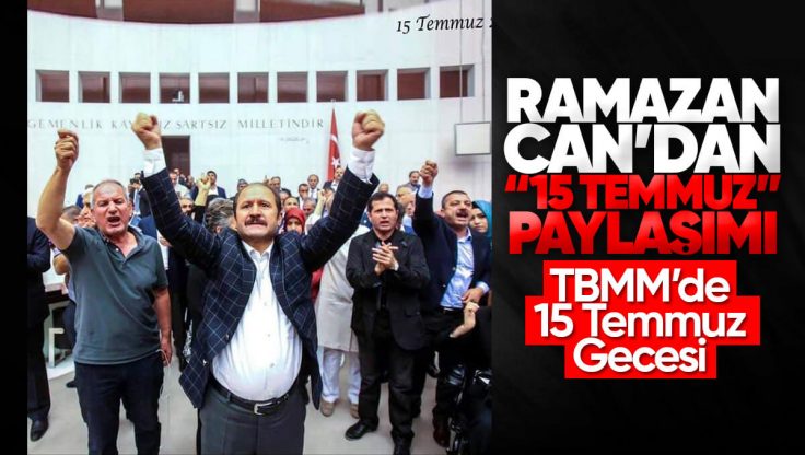 Ramazan Can’dan ’15 Temmuz’ Paylaşımı