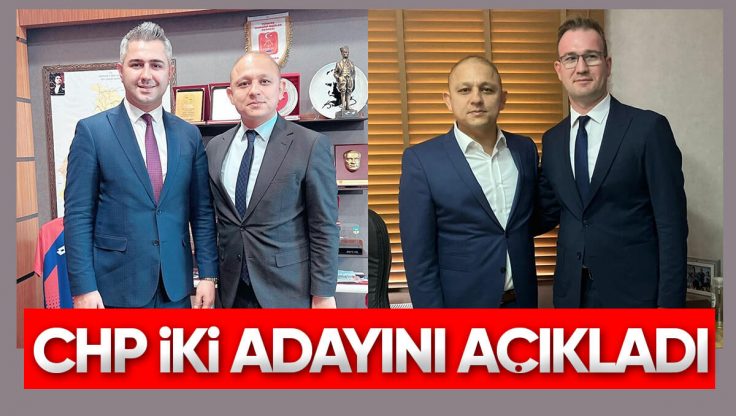 CHP Kırıkkale’den İki Adayını Açıkladı