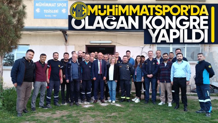 MKE Mühimmatspor’da Olağan Kongre Yapıldı