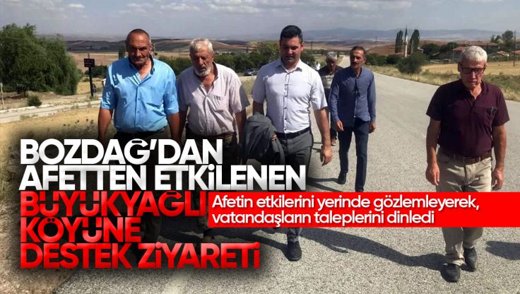 CHP Kırıkkale İl Başkanı Bozdağ’dan Afetten Etkilenen Büyükyağlı Köyüne Destek Ziyareti