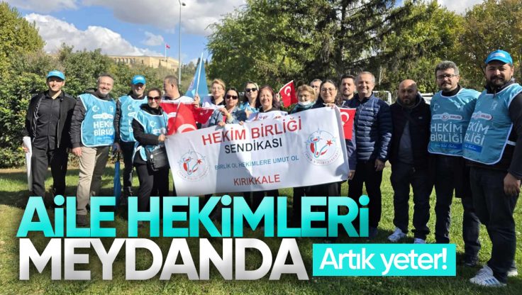 Kırıkkale’den Aile Hekimleri Ankara’da Miting Yaptı