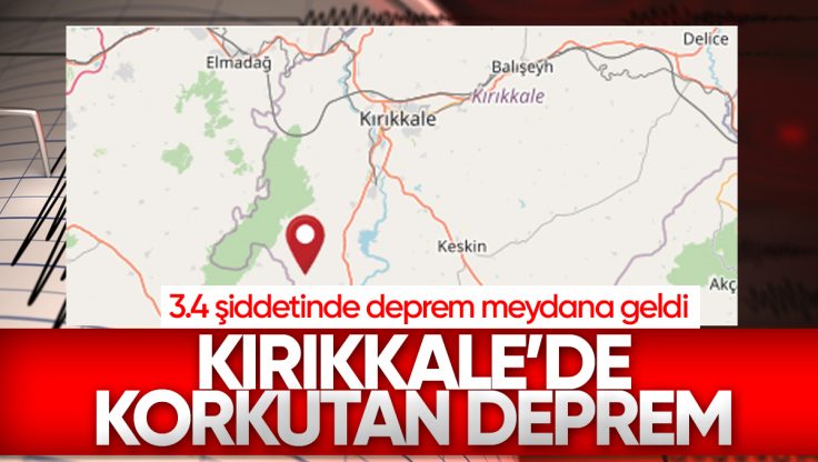 Kırıkkale’de 3.4 Büyüklüğünde Deprem Meydana Geldi