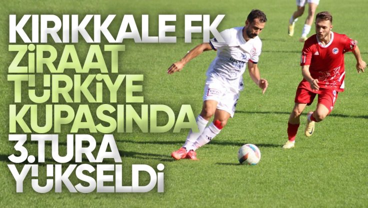 Kırıkkale FK, Uzatmalarda Zonguldakspor’u Mağlup Ederek Türkiye Kupası’nda Tur Atladı