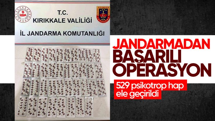 Kırıkkale’de Uyuşturucu Operasyonu: 529 Psikotrop Hap Ele Geçirildi