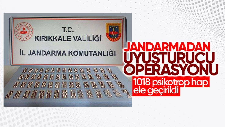 Kırıkkale Jandarmasından Uyuşturucu Operasyonu: 1018 Psikotrop Hap Ele Geçirildi