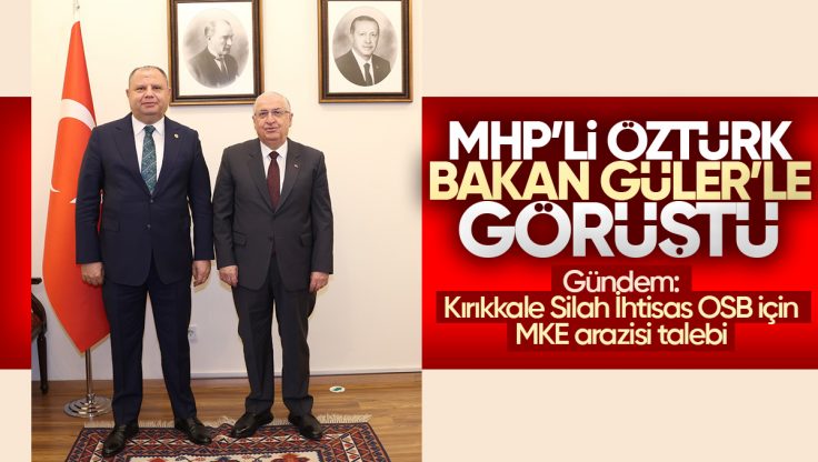 Halil Öztürk Milli Savunma Bakanı Yaşar Güler İle Görüştü: Kırıkkale Silah İhtisas OSB İçin MKE Arazisi Talebi