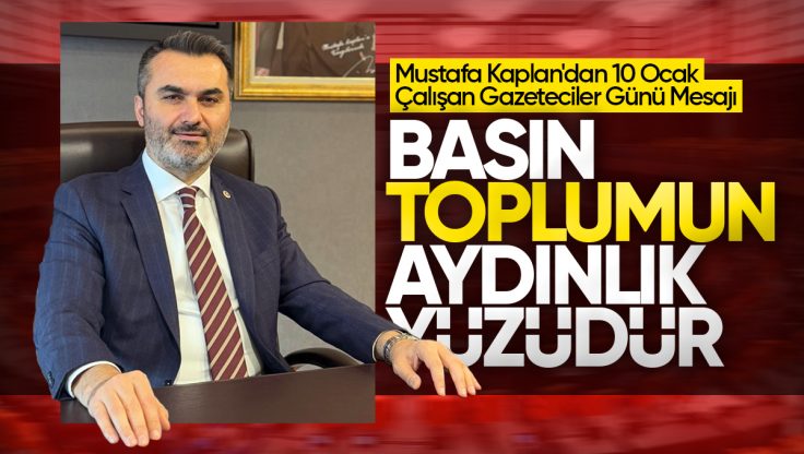 Mustafa Kaplan’dan 10 Ocak Çalışan Gazeteciler Günü Mesajı: ‘Basın Toplumun Aydınlık Yüzüdür’