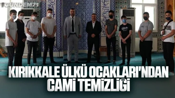 Kırıkkale Ülkü Ocakları İhsaniye Cami Temizliği Yaptı