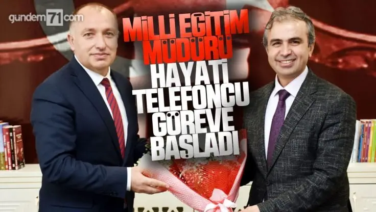 Kırıkkale İl Milli Eğitim Müdürü Hayati Telefoncu Görevine Başladı