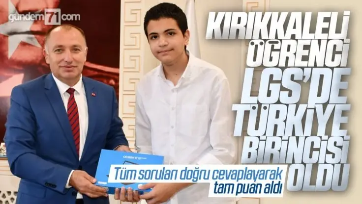 Kırıkkale’li Öğrenci LGS’de Türkiye Birincisi Oldu