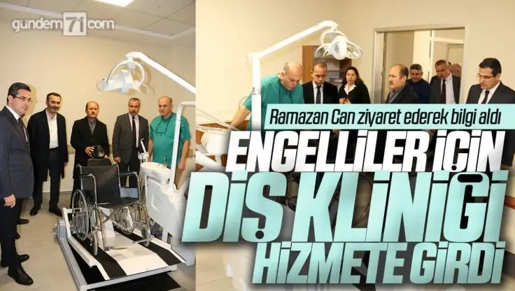 Kırıkkale’de Engelliler İçin Diş Kliniği Hizmete Girdi